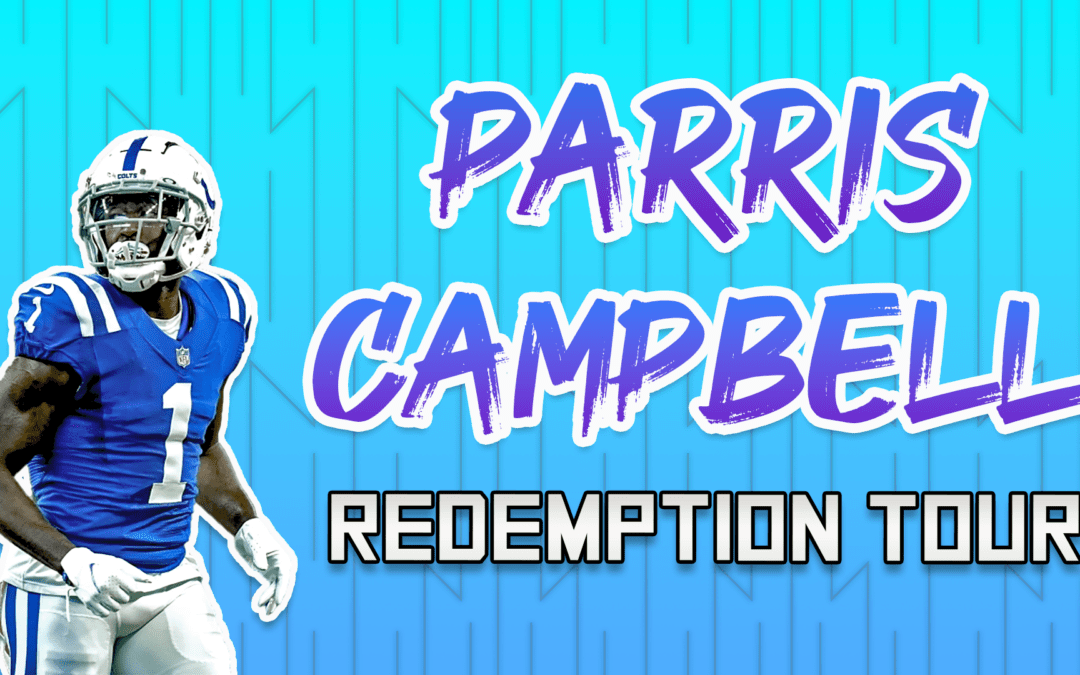 Parris Campbell: Redemption Tour